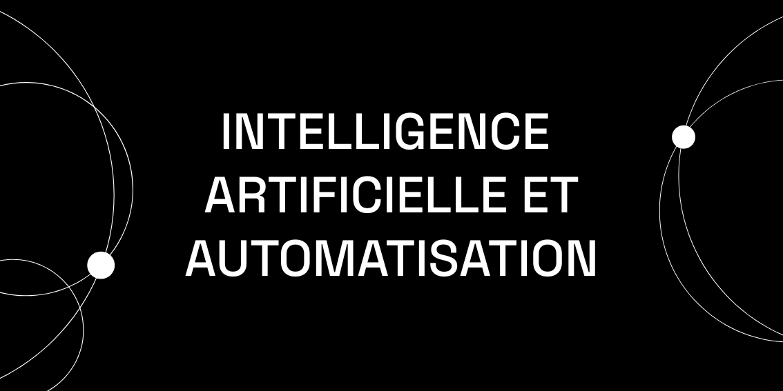 Spécialiste IA et Automation