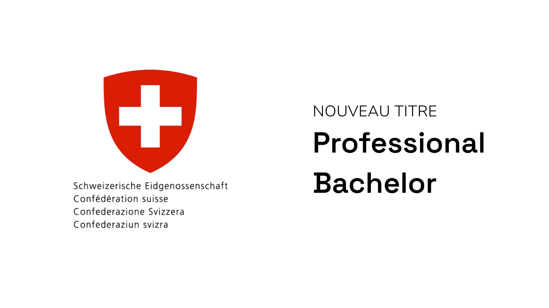 Confédération suisse - complément de titre Professional Bachelor dès octobre 2026